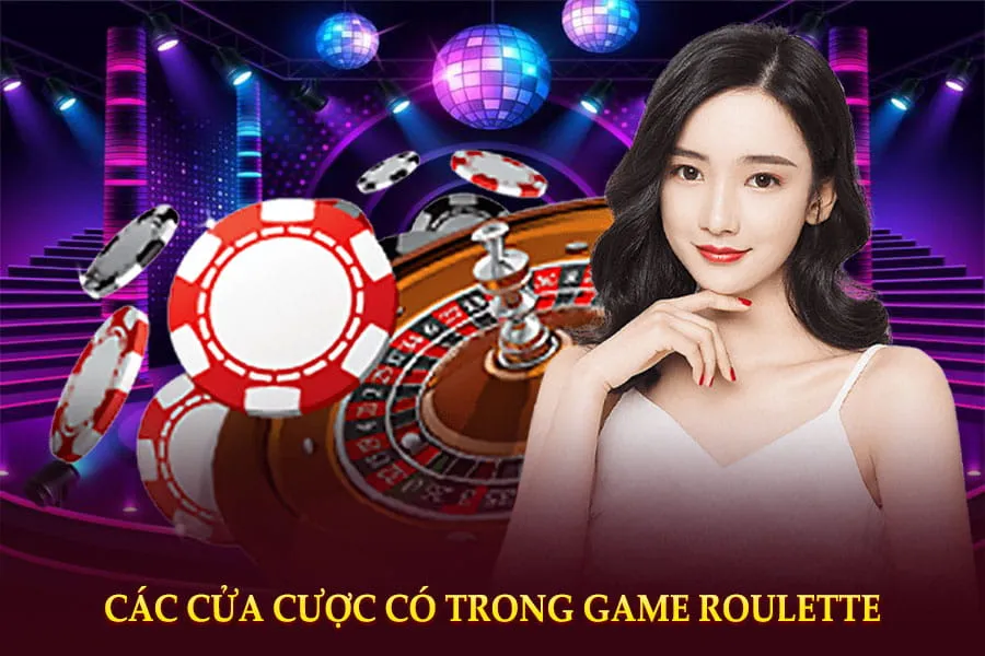 các cửa cược có trong game roulette