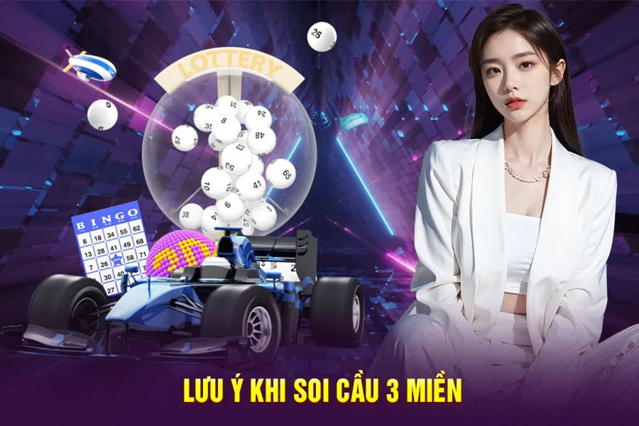 lưu ý khi soi cầu 3 miền