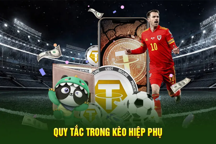 quy tắc trong kèo hiệp phụ